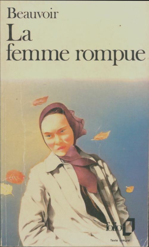 La femme rompue - Simone De Beauvoir -  Folio - Livre