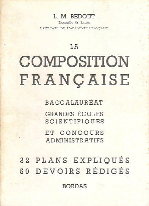 La composition française - L.M. Bedout - Livre