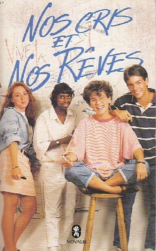 Livrenpoche : Nos cris et nos rêves - Collectif - Livre