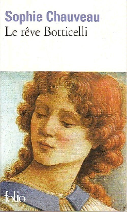 Livrenpoche : Le rêve Botticelli - Sophie Chauveau - Livre