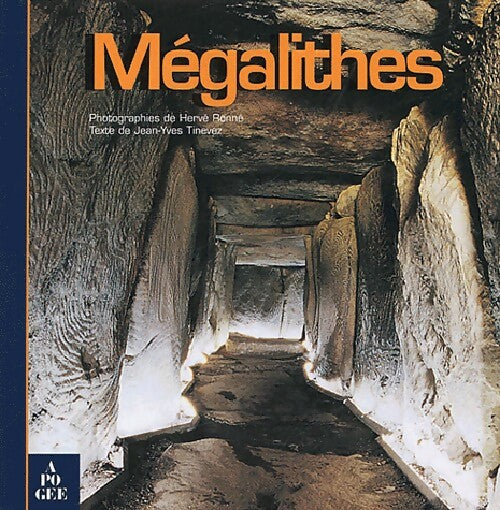 Livrenpoche : Mégalithes - Hervé Ronné, Jean-Yves Tinevez - Livre
