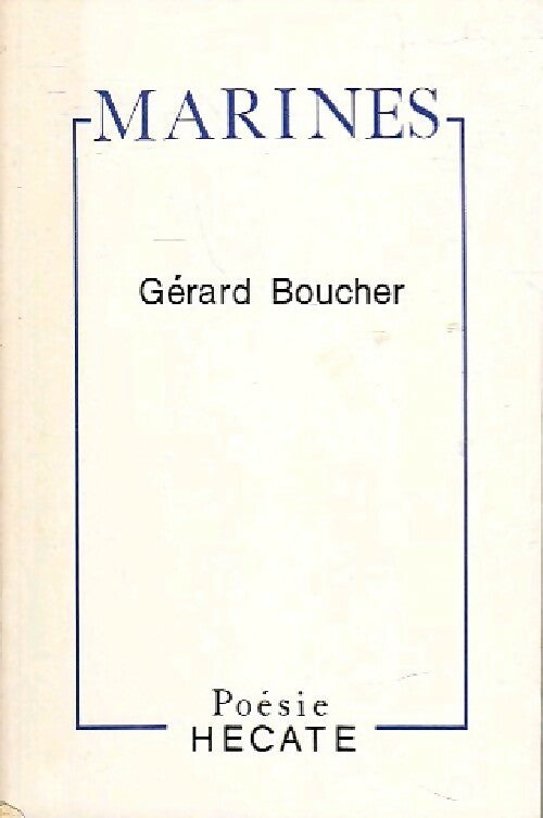 Livrenpoche : Marines - Gérard Boucher - Livre