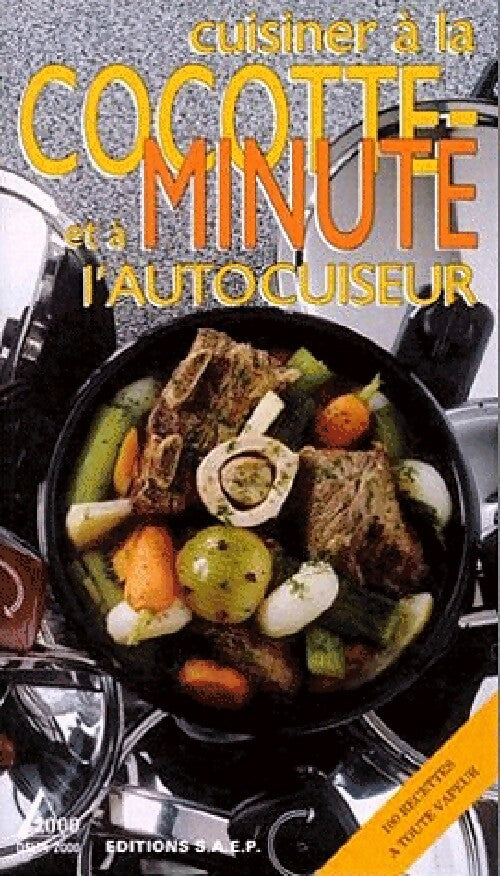 Livrenpoche : Cuisine à la cocotte-minute et à l'autocuiser - Alice Saulnier - Livre