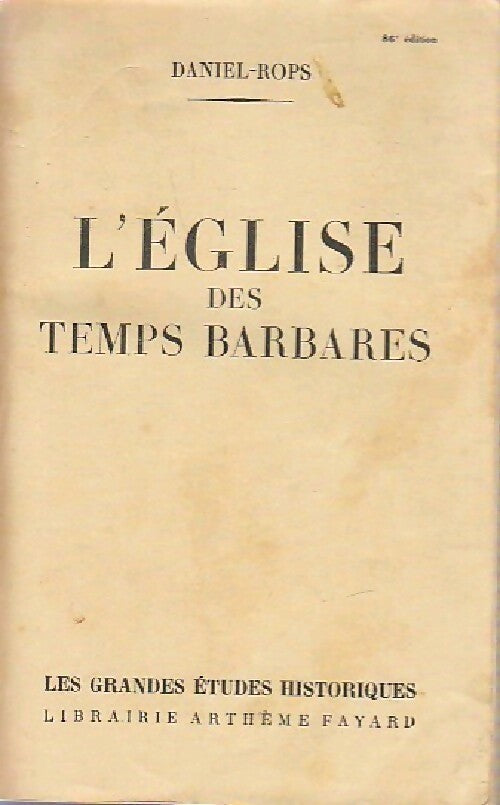 Livrenpoche : L'église au temps des barbares - Henry Daniel-Rops - Livre