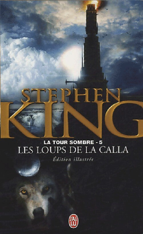 Livrenpoche : La tour sombre Tome V : Les loups de la Calla - Stephen King - Livre