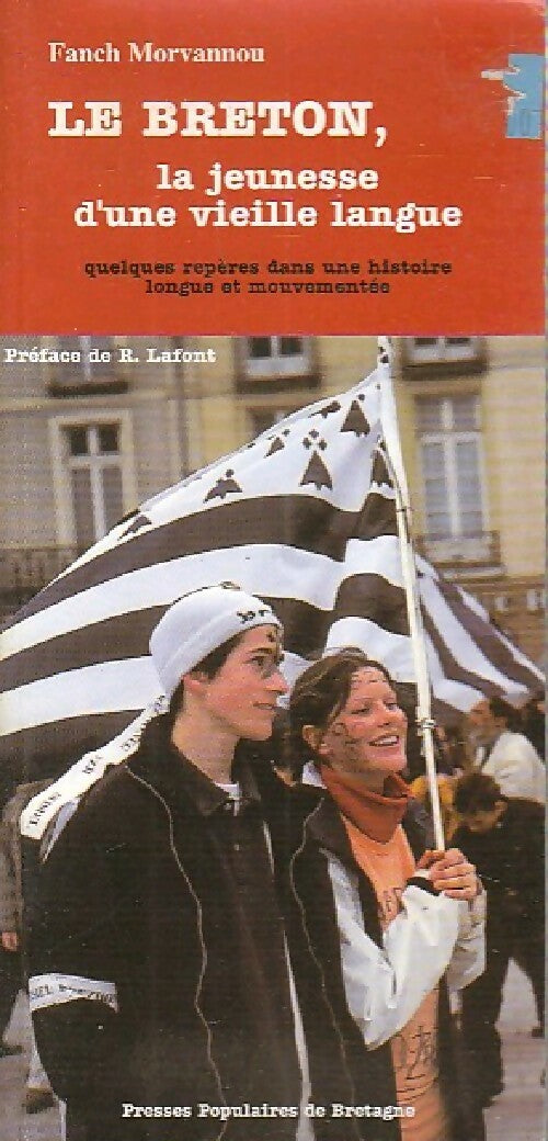 Livrenpoche : Le breton, la jeunesse d'une vieille langue - Fanch Morvannou - Livre