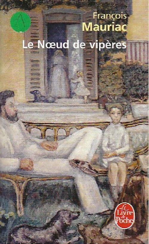 Le noeud de vipères - François Mauriac - Livre