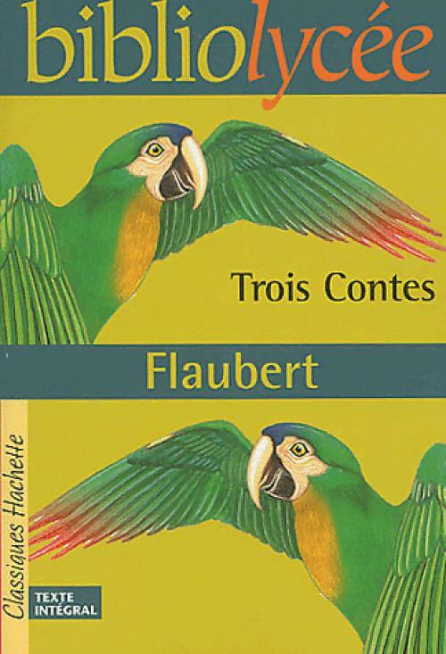 Livrenpoche : Trois contes - Gustave Flaubert - Livre