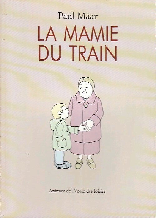 Livrenpoche : La mamie du train - Paul Maar - Livre