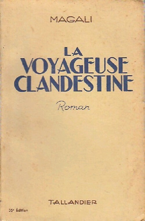 Livrenpoche : La voyageuse clandestine - Magali - Livre