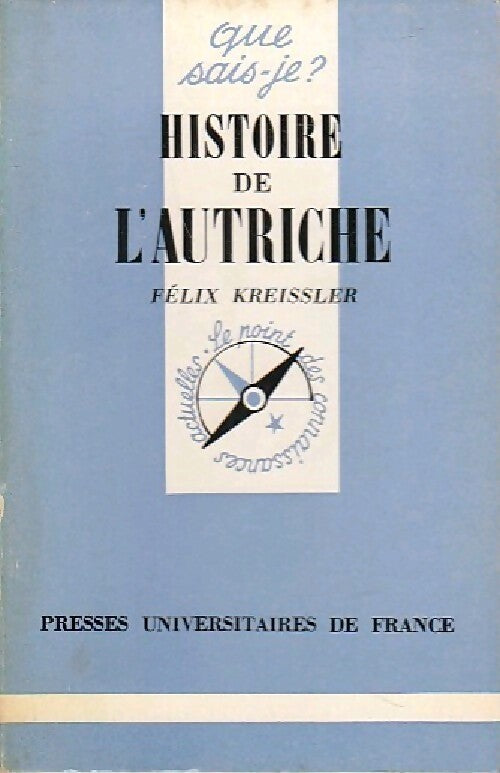 Histoire de l'Autriche - Félix Kreissler - Livre