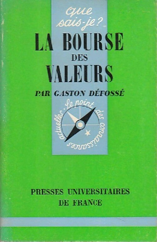 Livrenpoche : La bourse des valeurs - Gaston Défossé - Livre