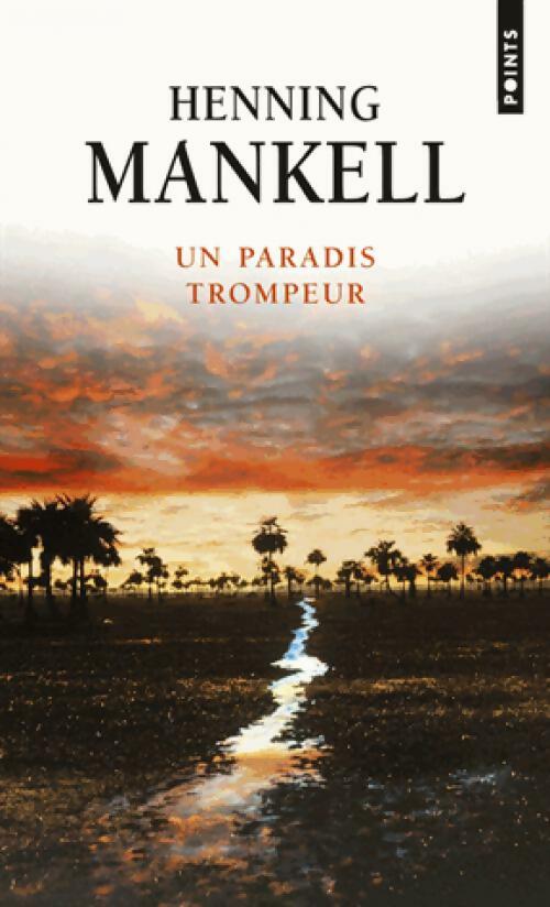 Livrenpoche : Un paradis trompeur - Henning Mankell - Livre