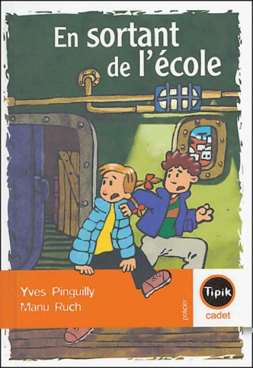 Livrenpoche : En sortant de l'école - Yves Pinguilly - Livre