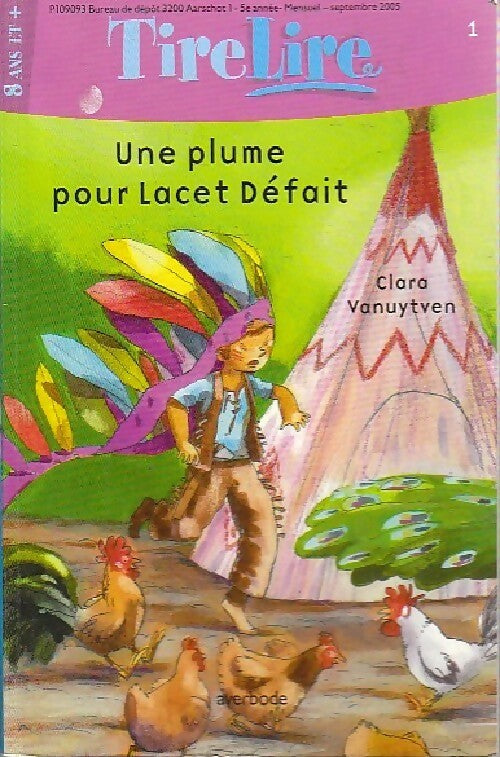 Livrenpoche : Une plume pour Lacet Défait - Clara Vanuytven - Livre