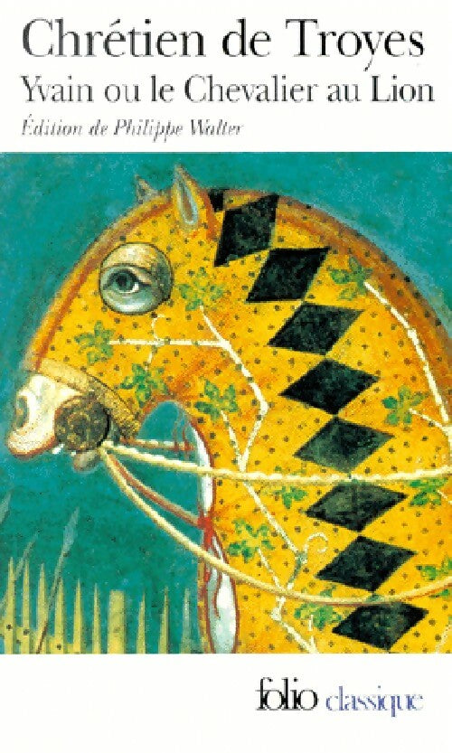 Livrenpoche : Yvain ou le chevalier au lion - Chrétien de Troyes - Livre