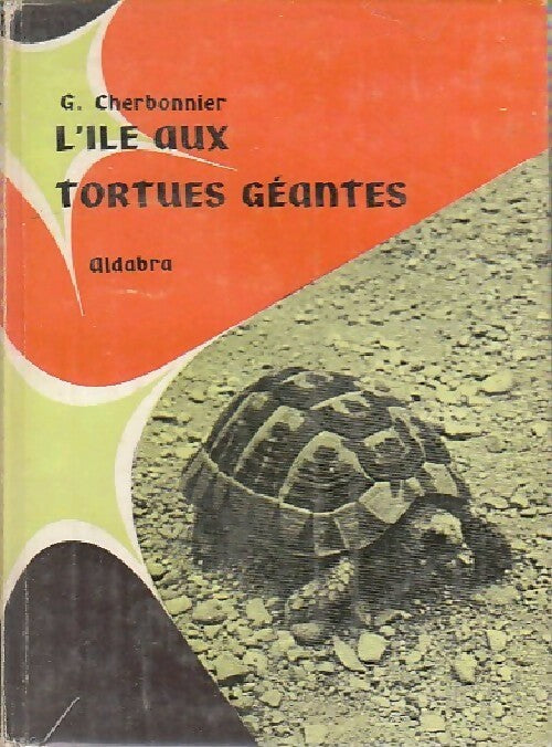 Livrenpoche : L'île des tortues géantes - G. Cherbonnier - Livre
