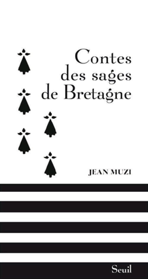 Livrenpoche : Contes des sages de Bretagne - Jean Muzi - Livre