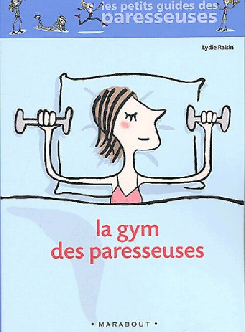 Livrenpoche : La gym des paresseuses - Lydie Raisin - Livre