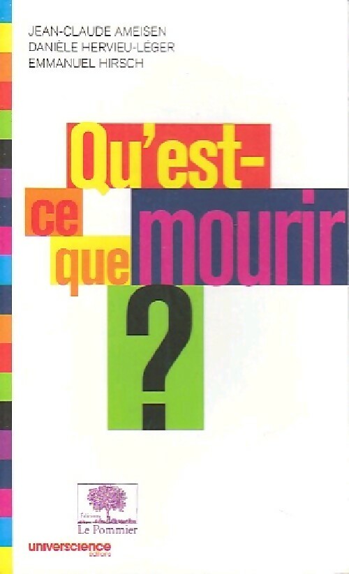 Livrenpoche : Qu'est-ce que mourir ? - Collectif - Livre