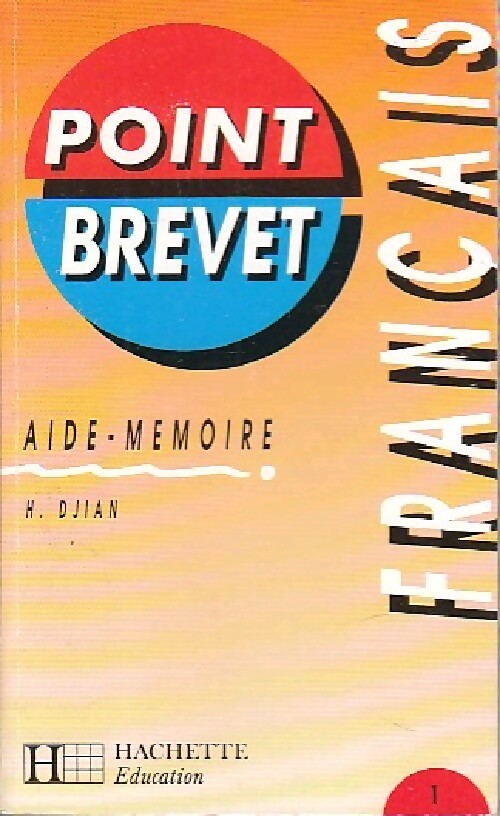 Aide mémoire Français Brevet - H. Djian - Livre