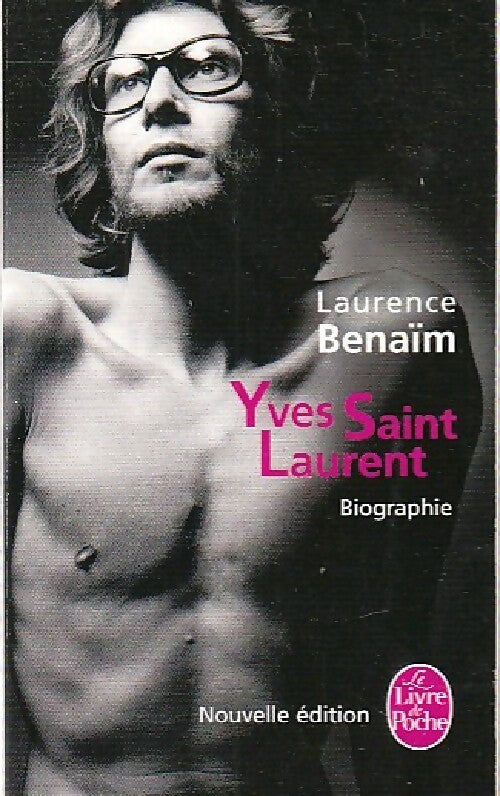 Livrenpoche : Yves Saint Laurent - Laurence Benaïm - Livre