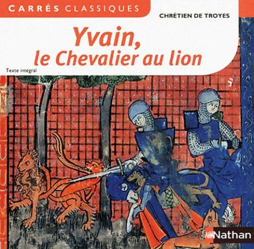 Livrenpoche : Yvain ou le chevalier au lion - Chrétien de Troyes - Livre