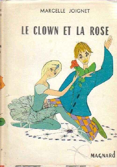Livrenpoche : Le clown et la rose - Marcelle Joignet - Livre