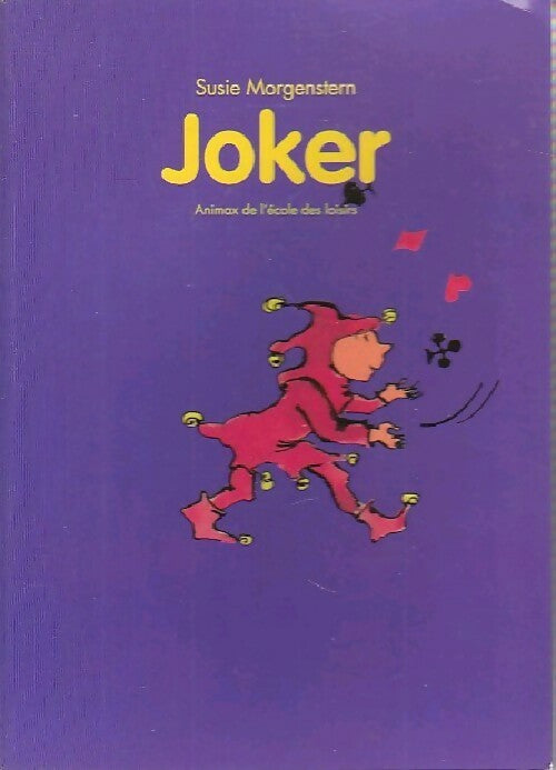 Livrenpoche : Joker - Susie Morgenstern - Livre