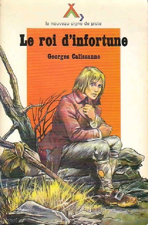 Livrenpoche : Le roi d'infortune - Georges Calissanne - Livre