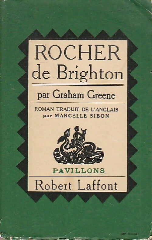 Livrenpoche : Le rocher de Brighton - Graham Greene - Livre