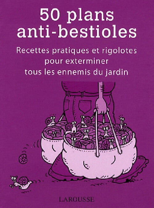 Livrenpoche : 50 Plans anti-bestioles - Sarah Ford - Livre