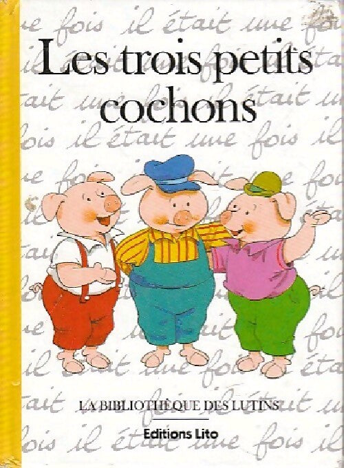 Les trois petits cochons - Inconnu - Livre