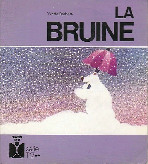 Livrenpoche : La bruine - Yvette Barbetti - Livre