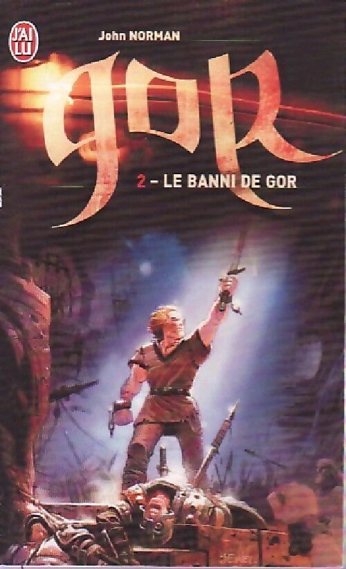 Livrenpoche : Le cycle de Gor Tome II :  Le banni de Gor - John Norman - Livre