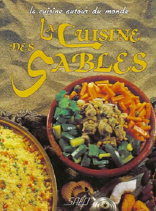 La cuisine des sables - Inconnu -  La cuisine autour du monde - Livre