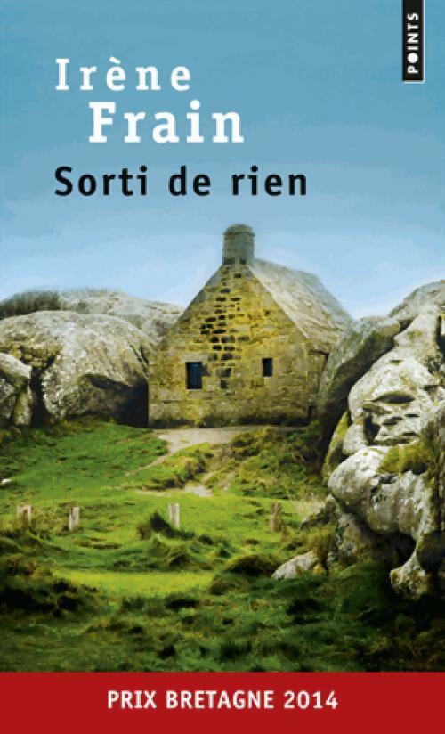 Livrenpoche : Sorti de rien - Irène Frain - Livre