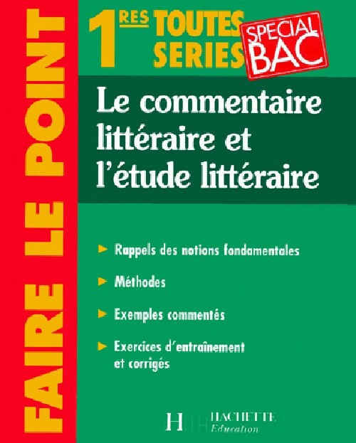 Livrenpoche : Le commentaire littéraire et l'étude littéraire - Françoise Carrier-Nayrolles - Livre