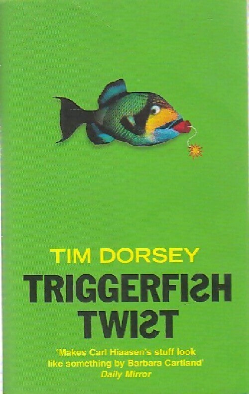 Triggerfish twist - Tim Dorsey -  HarperCollins Books - Livre