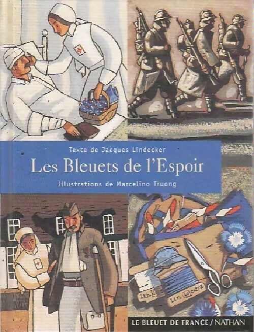 Livrenpoche : Les Bleuets de l'espoir - Jacques Lindecker - Livre