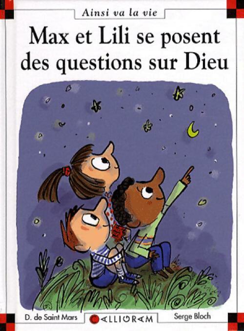 Livrenpoche : Max et Lili se posent des questions sur Dieu - Dominique De Saint Mars - Livre