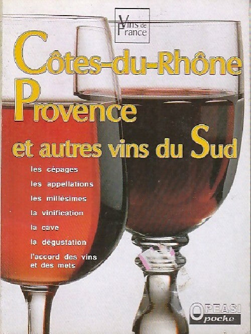 Livrenpoche : Côtes-du-Rhône, Provence et autres vins du sud - Claude Groell - Livre