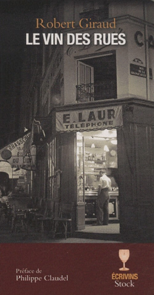 Le vin des rues - Robert Giraud - Livre
