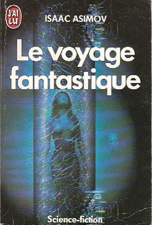 Livrenpoche : Le voyage fantastique - Isaac Asimov - Livre