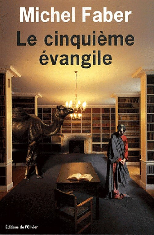 Livrenpoche : Le cinquième évangile - Michel Faber - Livre