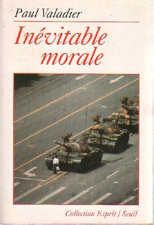 Livrenpoche : Inévitable morale - Paul Valadier - Livre