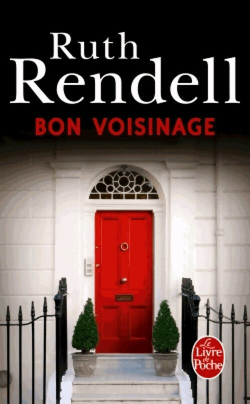 Livrenpoche : Bon voisinage - Ruth Rendell - Livre