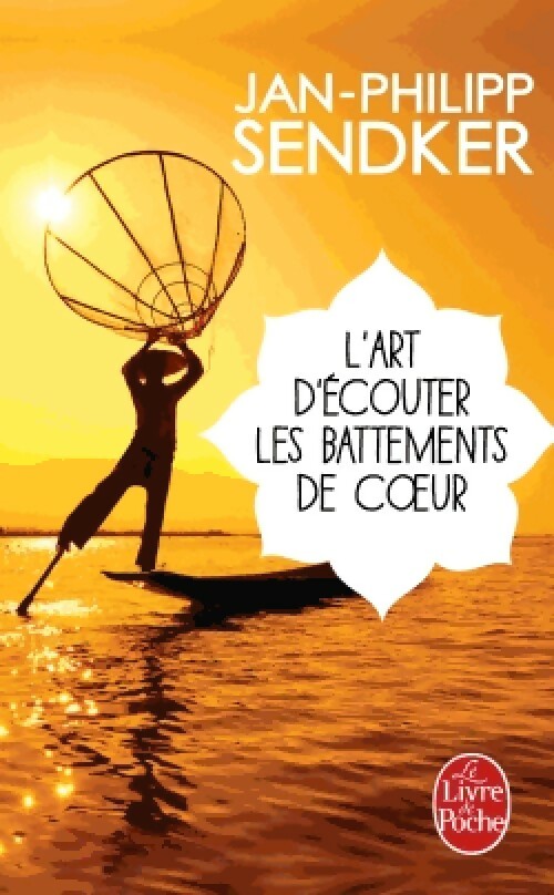 Livrenpoche : L'art d'écouter les battements de coeur - Jan-Philipp Sendker - Livre