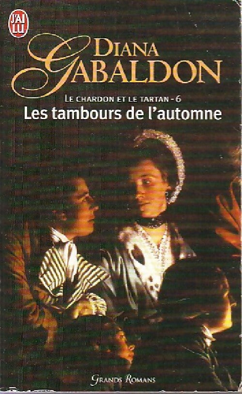 Livrenpoche : Le chardon et le tartan Tome VI : Les tambours de l'automne - Diana Gabaldon - Livre