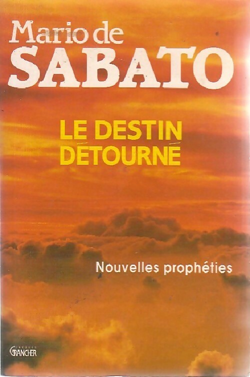 Livrenpoche : Le destin détourné - Mario De Sabato - Livre